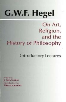 On Art, Religion, and the History of Philosophy : Introductory Lectures