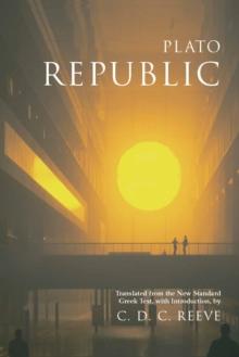 Republic : Translated from the New Standard Greek Text, with Introduction