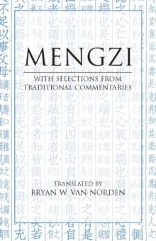 Mengzi : With Selections from Traditional Commentaries