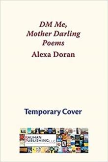 Dm Me, Mother Darling : Poems