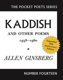 Kaddish and Other Poems : 50th Anniversary Edition