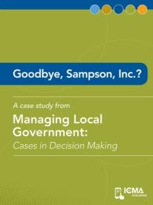 Goodbye, Sampson, Inc.? : Cases in Decision Making