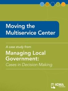 Moving the Multiservice Center : Cases in Decision Making