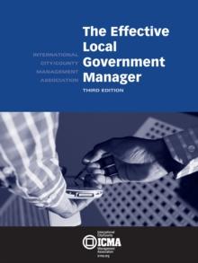 The Effective Local Government Manager