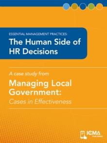 The Human Side of HR Decisions : Cases in Effectiveness: Essential Management Practices