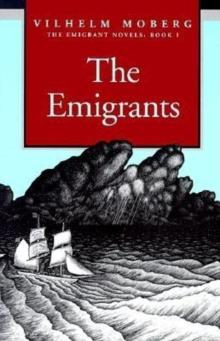 The Emigrants : The Emigrant Novels: Book I