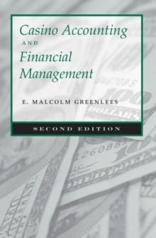 Casino Accounting and Financial Management : Second Edition