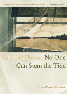 No One Can Stem the Tide : Selected Poems 1931-1991