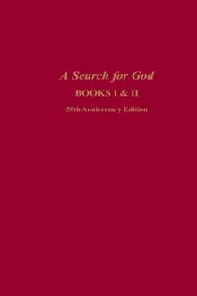 A Search for God Anniversary Edition