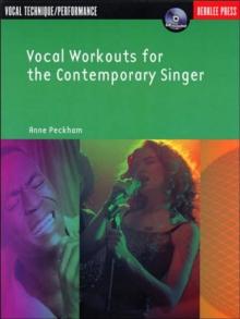 Vocal Workouts for the Contemporary Singer : Anne Peckham: