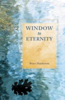 WINDOW TO ETERNITY