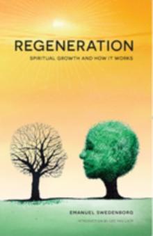 Regeneration : Spiritual Growth and How It Works