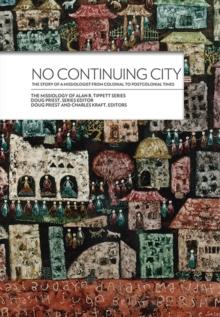 No Continuing City: : The Story of a Missiologist from Colonial to Postcolonial Times