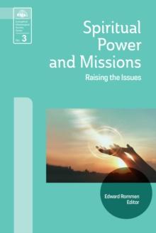 Spiritual Power and Missions : Raising the Issues