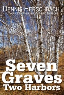 Seven Graves, Two Harbors