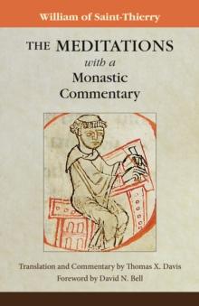 The Meditations with a Monastic Commentary