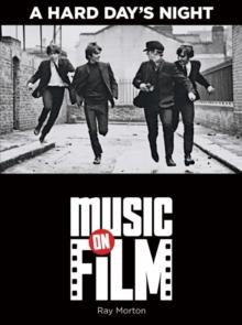 A Hard Day's Night : Music on Film Series