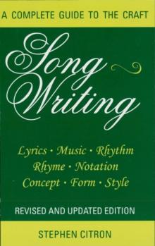 Songwriting : A Complete Guide to the Craft