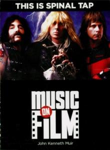 This Is Spinal Tap : Music on Film Series