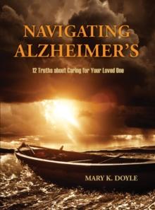 Navigating Alzheimer's