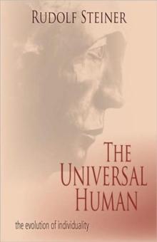 The Universal Human : The Evolution of Individuality