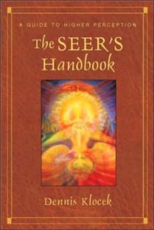 The Seer's Handbook : A Guide to Higher Perception