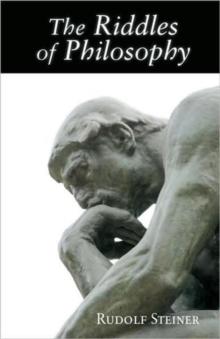 The Riddles of Philosophy : Presented in an Outline of its History