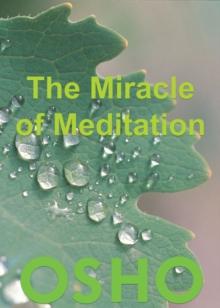 The Miracle of Meditation