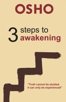 3 Steps to Awakening