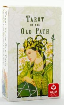 Tarot of the Old Path : The Magic Tarot of Female Energies and Wisdom