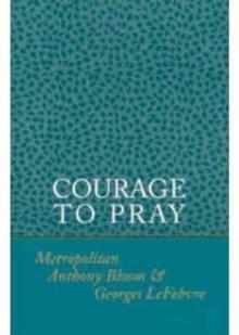 Courage to Pray