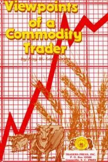 Viewpoints of a Commodity Trader