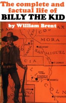 The Complete and Factual life of Billy the Kid