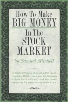 How to Make Big Money in the Stock Market