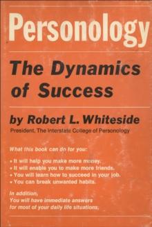 Personology: The Dynamics of Success