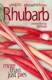 Rhubarb : More Than Just Pies