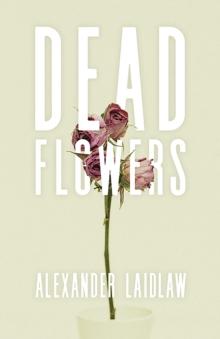 Dead Flowers