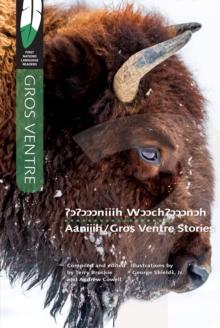 Aaniiih / Gros Ventre Stories