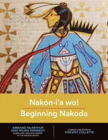 Nakon-I'a wo!: Beginning Nakoda