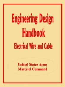 Engineering Design Handbook : Electrical Wire and Cable