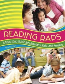 Reading Raps : A Book Club Guide for Librarians, Kids, and Families