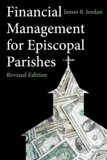 Financial Management for Episcopal Parishes : Revised Edition