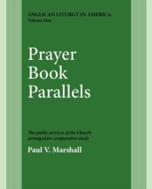 Prayer Book Parallels Vol 1 : Vol I