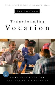 Transforming Vocation : Transformations series