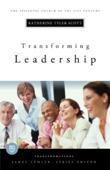 Transforming Leadership : Transformations series