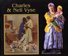 Charles and Nell Vyse : A Partnership