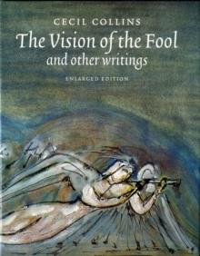 The Vision of the Fool : and Other Writings