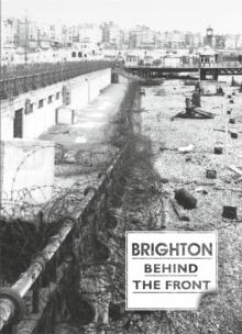 Brighton Behind the Front