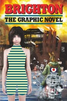 Brighton - The Graphic Novel