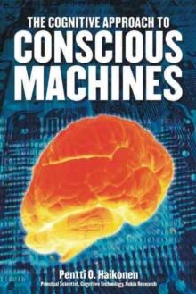 Cognitive Approach to Conscious Machines